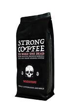 Strong Ground Coffee To Wake The Dead Intense